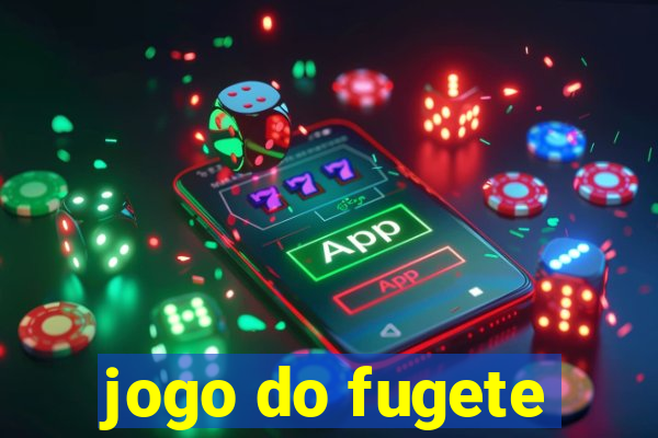 jogo do fugete